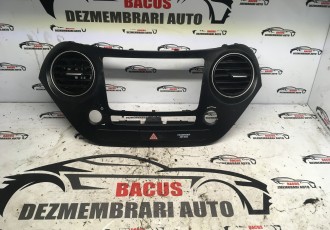 Trim panou bord cental cu grile de aer Hyundai I10 an- 2014-2017